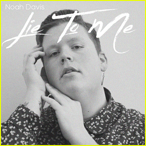 Γνωρίστε τον Noah Davis με το New Single'Lie to Me' & These 10 Fun Facts (Exclusive)